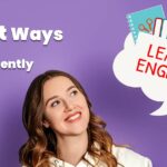 7 Best Ways to Speak English Fluently